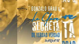 GONZALO GRAU & LA CLAVE SECRETA - ESTATUS COMPLICADO - 2023 (LUIS SALSA)