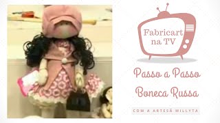 Passo a Passo Boneca Russa com a artesã Millyta