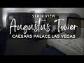 Augustus Tower with Strip View - Caesars Palace Hotel and ...