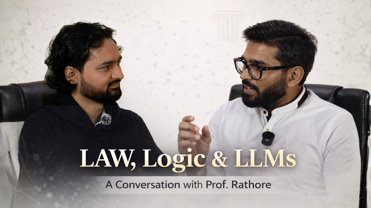 Unlecture (Full Podcast): Law, Logic & LLMs: A Conversation with Prof. Rathore | DU | LBSNAA