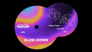 Selena Faider, Zuzu Silk, Bali - Slow Down (Official Audio Visualizer)