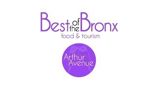 Best of the Bronx - Arthur Avenue