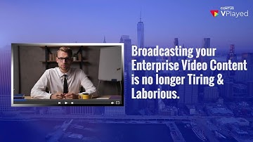 CONTUS VPlayed - Corporate Live & On-Demand Video Streaming Solution for Enterprises