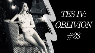 TES IV: OBLIVION # 28 По ту сторону ВРАТ~ Женское прохождение TES IV: OBLIVION # 28 По ту сторону ВРАТ~ Женское прохождение
