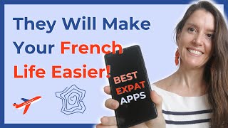 Top 20 BEST Apps in France for expats in France (Expat MustHaves!)