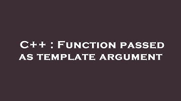 C++ : Function passed as template argument