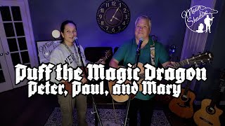 Puff The Magic Dragon - Peter, Paul, And Mary - Cover By Moonshadow