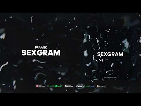 Fraank — Sexgram (Official Audio)