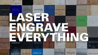 Laser Engrave Everything with a Glowforge!