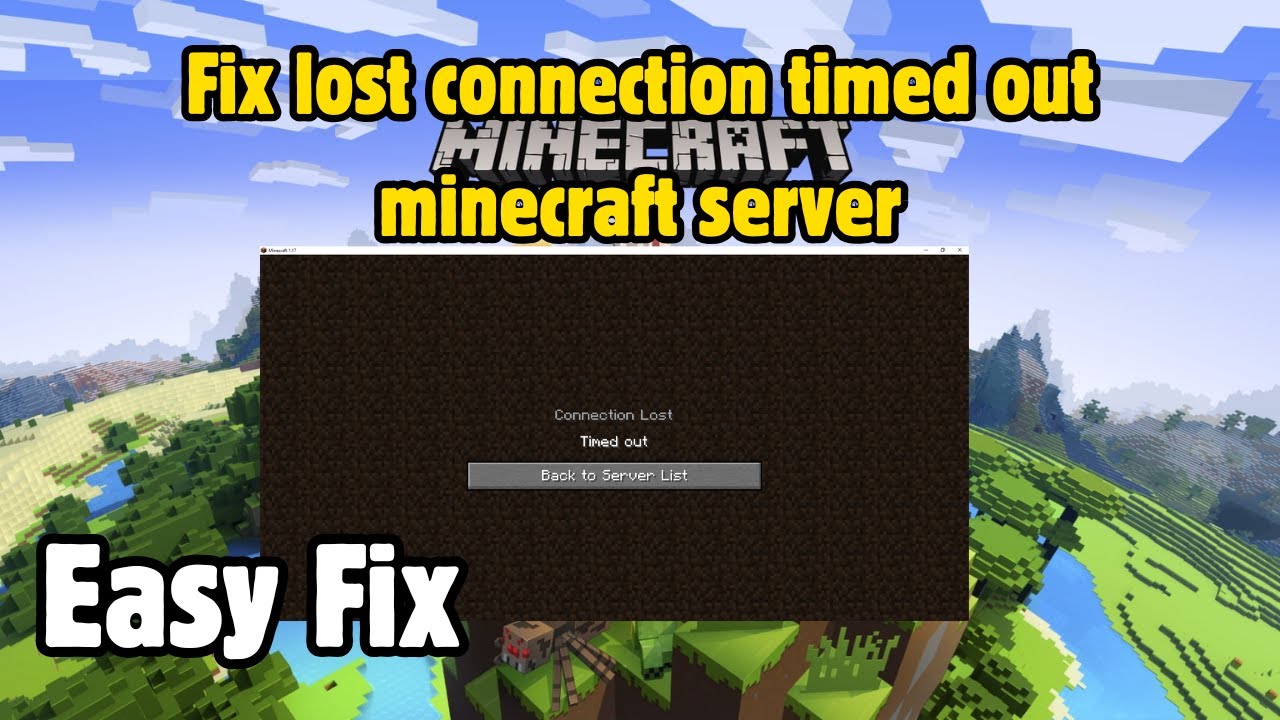 Fix lost connection timed out minecraft server