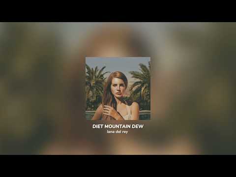 Lana Del Rey Diet Mountain Dew Demo Slowed Reverb