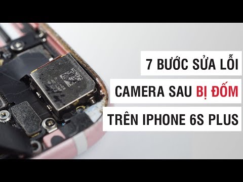 7 bước sửa lỗi camera sau bị đốm đen trên iPhone 6S Plus | Điện Thoại Vui