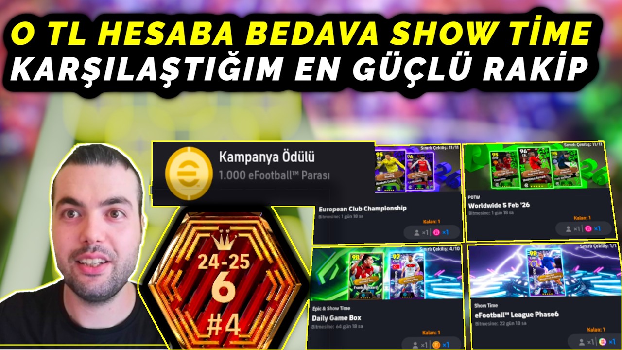 0 TL HESABA BEDAVA SHOW TİME OYUNCULAR🔥DÜNYA 6.SI OLMUŞ RAKİP DENK GELDİ (EFOOTBALL 2026 MOBİLE)