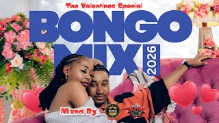 VALENTINES BONGO VIDEO MIX 2026 DJ KING X DJ CAXTON ZUCHU,D VOICE,DIAMOND,MBOSSO,HARMONIZE,DARASSA