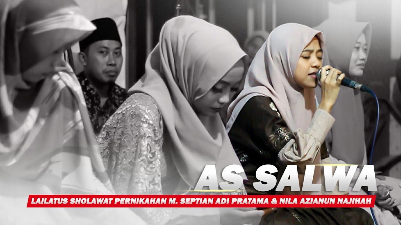 As Salwa - Ghar Hira | Lailatus Sholawat Pernikahan M. Septian Adi & Nila Azianun Najihah