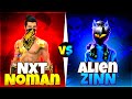Pc player alien zinn            alien zinn vs nxt noman 