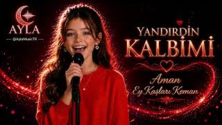 Yandırdın Kalbimi Aman… Ey Kaşları Keman 🎻 Ayla - Enerjik Modern Anadolu Rock Türkü Cover