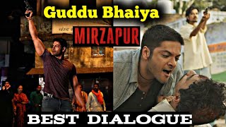 गुड्डू भैया Best Dialogue | Guddu Bhaiya | Mirzapur Web series | Mirzapur | Guddu Pandit | Ft Amit