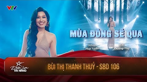 Mùa đông sẽ qua - Bùi Thị Thanh Thủy - SBD: 106 | Điểm hẹn tài năng tập 4: Biến tấu bất ngờ