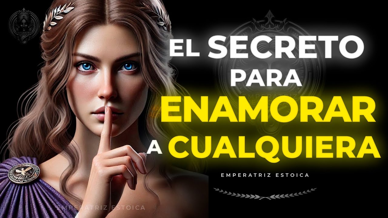12 TRUCOS Psicológicos Que ENAMORAN A CUALQUIER PERSONA | MUJER ESTOICA | ESTOICISMO FEMENINO