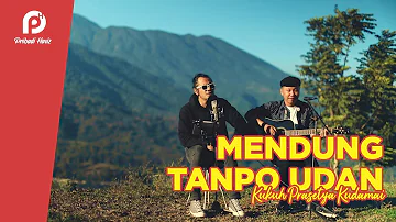 MENDUNG TANPO UDAN - KUDAMAI ( Pribadi Hafiz ft Hendra Cover & Lirik )