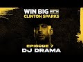 "DJ Drama | Keep Moving Forward" Ep. 7