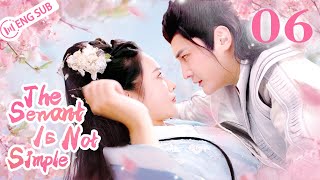 [Eng Sub] The Servant Is Not Simple EP 06 (Song Kai, Dai Anna, Shao Yahan) | 这个家丁路子野