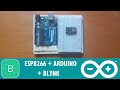 [ITALIANO] Tutorial Esp8266 + Arduino + Blynk. Accendi l'IoT dal tuo smartphone!! (Iscriviti :D)