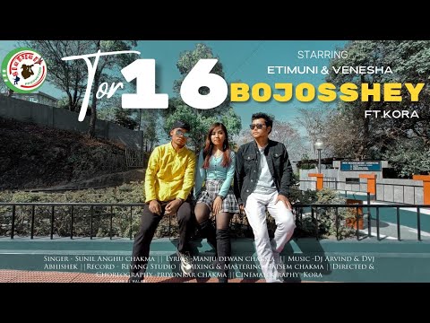 Tor 16 Bojosshey Etimuni  Venesha  Kora Official  Latest Chakma Music video 2022