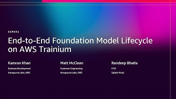 AWS re:Invent 2025 - End-to-end foundation model lifecycle on AWS Trainium (AIM351)