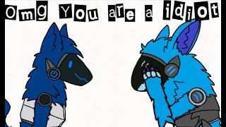 Omg you are an idiot! // Protogen animation