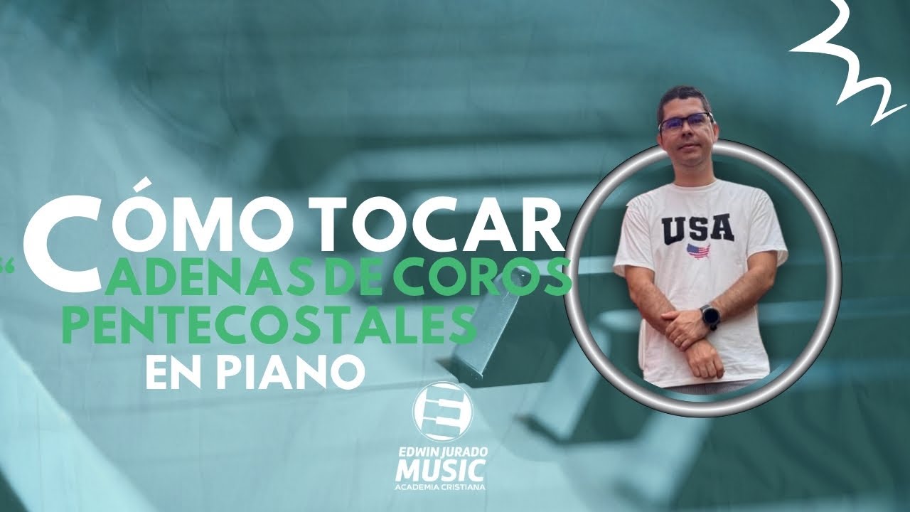 Cómo Tocar Cadenas de Coros Pentecostales en Piano | Paso a Paso