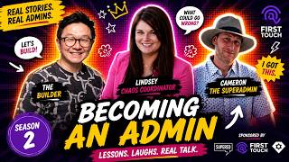 Kasey Chan on Becoming Admin