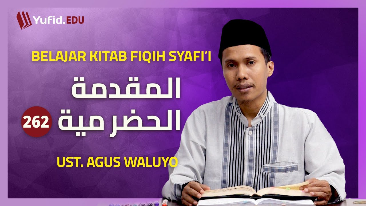 262. Wajibnya Niat Shalat Berjamaah bagi Makmum (Fiqih Mazhab Syafi'i) - Ustadz Agus Waluyo