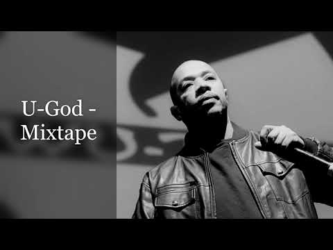 U-God - Mixtape (feat. Ghostface Killah, Masta Killa, Inspectah Deck, Killa Sin, Raekwon, GZA)