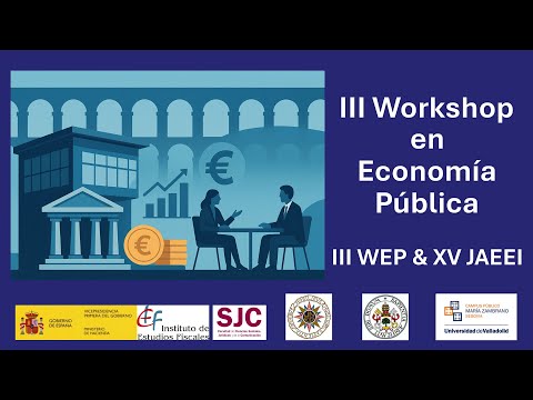 Miniatura del vídeo III Workshop en Economía Pública