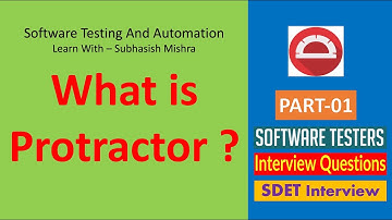 01 - What is Protractor and How it works
