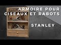 Armoire pour ciseaux et rabot  bois stanley