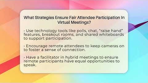 What Strategies Ensure Fair Attendee Participation In Virtual Meetings? - Virtual Communication Hub