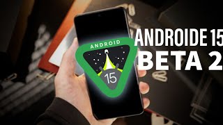 Android 15 BETA 2 Is Here: 2nd Version Of Android 15 Top Most NEW FEATURES! @KNTech5426