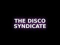 The Disco Syndicate "TRAVELLER" ( Original Mix ) | Deep Disco Funk House Mix
