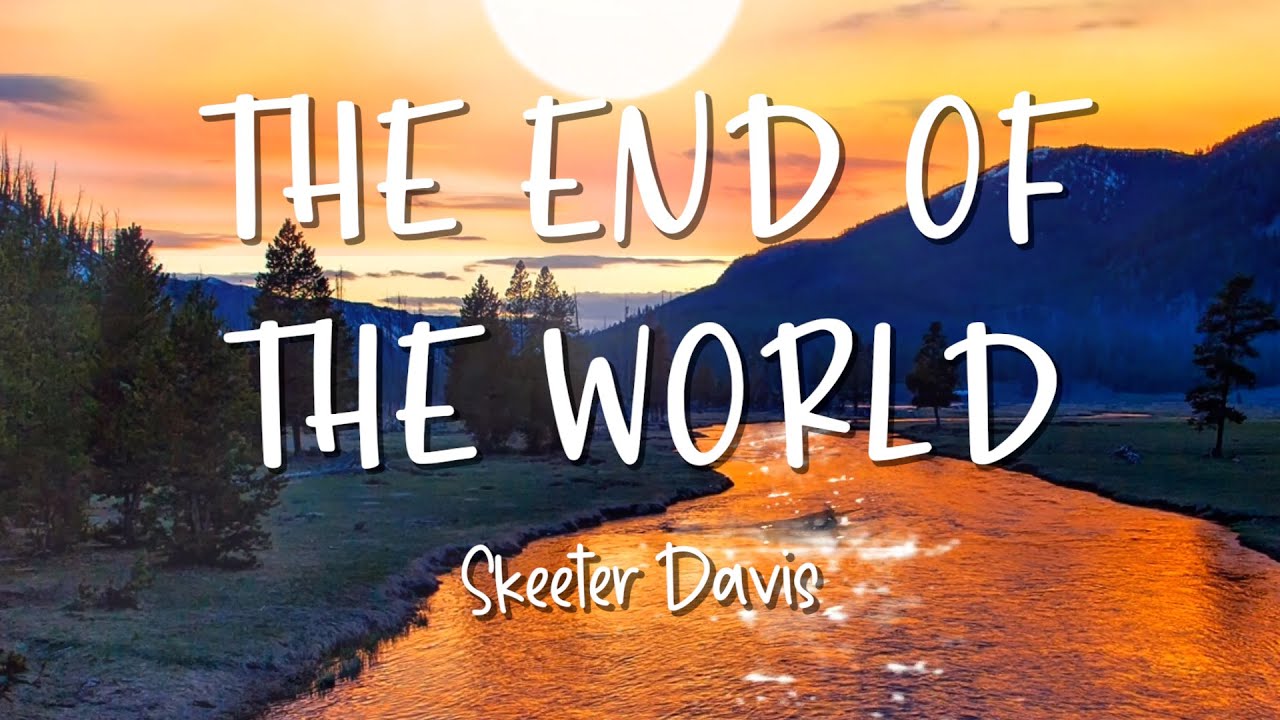 The End Of The World - Skeeter Davis - Lirik Lagu (Lyrics) Marvel : Eternals Trailer Music The End Of The World - Skeeter Davis - Lirik Lagu (Lyrics) Marvel : Eternals Trailer Music