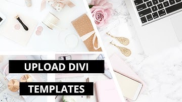 How To Upload a Divi Template to a WordPress Website