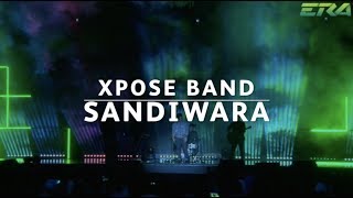 #ERADMA17 - Xpose Band : Sandiwara chords