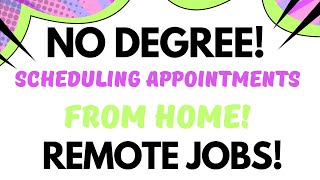 No Degree Scheduler Remote Job | Scheduling Appointments From Home | #remotework