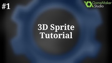 Tutorial #1 - 3D Sprite. Gamemaker Studio 1.4 Tutorial