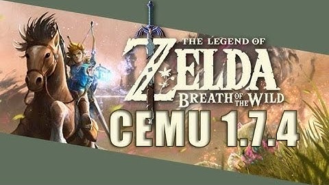 Zelda botw PLAYABLE on Cemu 1.7.4?!