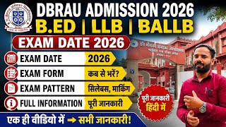 Dbrau Agra Bed Exam Date 2026  Agra University Exam Date 2026