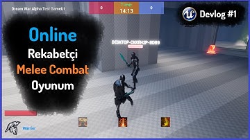 Unreal Engine ile Online Rekabetçi Oyun Yapıyorum; Devlog #1