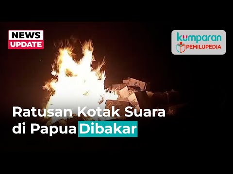 Pergoki Hilangnya Formulir C1, Massa di Papua Bakar Ratusan Kotak Suara KPU